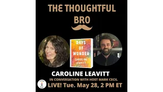 Caroline Leavitt On The Thoughtful Bro