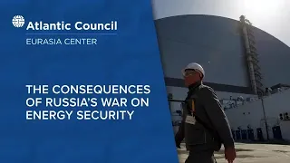 The consequences of Russia's war on energy security