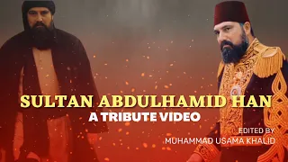 Tribute To Sultan Abdulhamid Han || Sultan Abdulhamid Edit X Tahsin Pasha Müziği || Usama Khalid