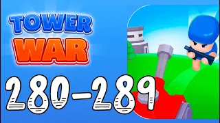 TOWER WAR – Level 280,281,282,283,284,285,286,287,288,289