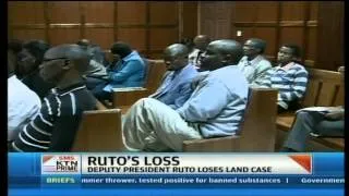 DP Ruto loses land case