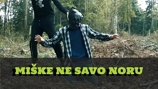 Miške ne savo noru