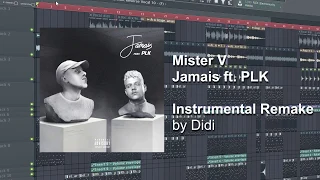 Mister V - Jamais (ft. PLK) [Instrumental Remake]