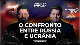 O CONFRONTO ENTRE RÚSSIA E UCRÂNIA - Conversa Paralela com Flávio Morgenstern e Lucas Ferrugem