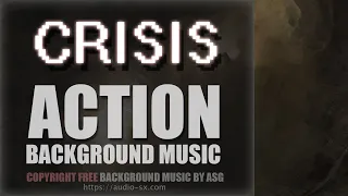 CRISIS - Copyright Free background trailer music for video by ASG