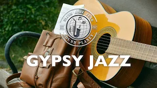 GYPSY JAZZ : Quality Background Music Playlist for Smooth Relaxing Ambience