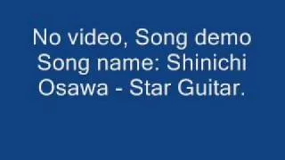 Shinichi Osawa - Star Guitar (Demo Version)
