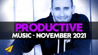 Productive Music Playlist |2 Hours Mix | November 2021 | #EntVibes