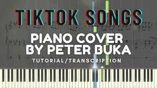 TikTok Songs - Piano Cover by Peter Buka - Tutorial/Transcription