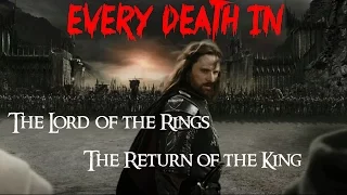 EVERY DEATH IN #36 The Lord of the Rings: The Return of the King (2003)