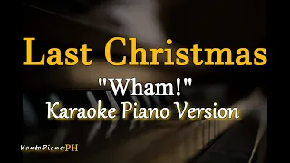 Last Christmas  - Wham! (Karaoke Piano Version)