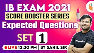 12:30 PM - IB 2021 Score Booster Series | Maths Expected Questions by Sahil Sir (Set-1)