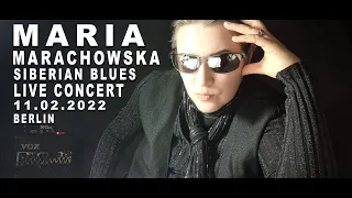 Maria Marachowska Live Hd Concert Siberian Blues Berlin On 11/02/2022