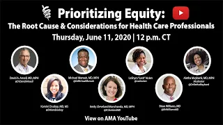 The Root Cause & Considerations for Health Care Professionals | Prioritizing Equity