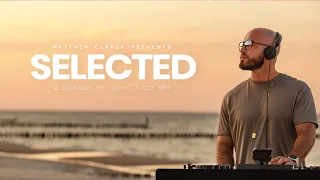 SELECTED by MATTHEW CLARCK | SESSION #001 - HEL