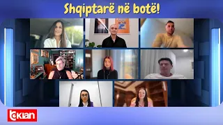 Opinion - Shqiptarë në botë! - 7 Maj 2024