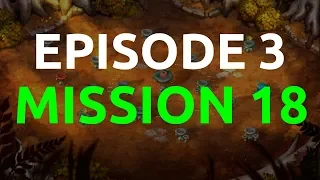 Mission 18 | Episode 3 | Walkthrough Campaign | Mushroom Wars 2