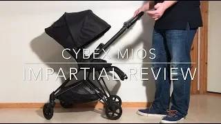 Cybex Mios, An Impartial Review: Mechanics, Comfort, Use