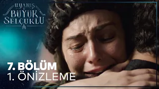 Uyanış Büyük Selçuklu 7. Bölüm 1. Önizleme