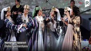 Malika Egamberdiyeva - Namangan tanavori (Official Video)