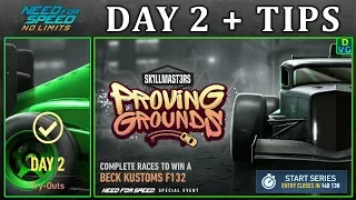 NFS No Limits | Day 2 + TIPS - Beck Kustoms F132 | Proving Grounds Event