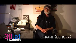 30 let v sametu l František Horký l Svobodný prostor l #svobodnyprostor