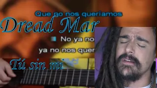 Tú sin mi - Dread Mar - Karaoke Acústico