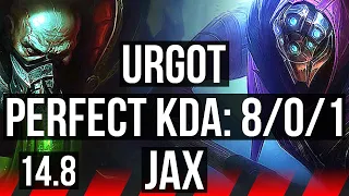 URGOT vs JAX (TOP) | 8/0/1, 8 solo kills, Legendary, 500+ games | KR Grandmaster | 14.8