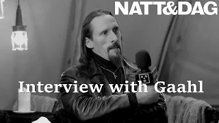 INTERVIEW: NATT&DAG interviews Gaahl [ENG SUB]