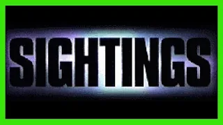 SIGHTINGS ~ S01E07 ~ UFO CONTACT