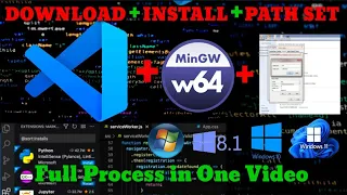 How to install Vs code for C/C++ in windows 7/10/11|Install MingW Compiler and Set path|Step by Step