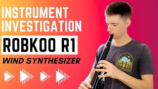 Robkoo R1 Wind Synthesizer: Does it sound as good as it looks? (Instrument Investigation Episode 2)