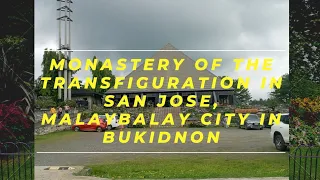 Monastery of the transfiguration in San Jose, Malaybalay City in Bukidnon