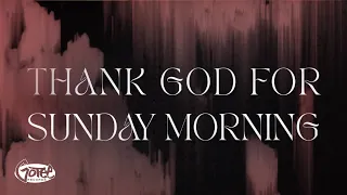 Cochren & Co. - Thank God For Sunday Morning (Official Lyric Video)