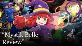 Mystik Belle Review