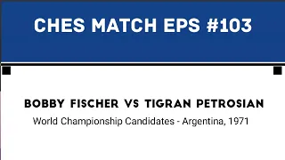 Tigran Petrosian vs Bobby Fischer • World Championship Candidates - Argentina, 197q