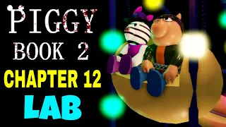 How to ESCAPE the LAB MAP (BOOK 2: CHAPTER 12) + ENDING CUTSCENES in PIGGY: BOOK 2! - ROBLOX
