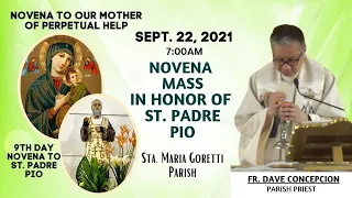 September 22, 2021 Rosary, Mother of Perpetual Help & 9th Day Novena Mass in Honor of St. Padre Pio