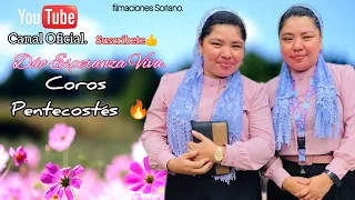 Duo Esperanza Viva. Coros Pentecostés 🔥