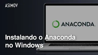 Como instalar o Anaconda no Windows