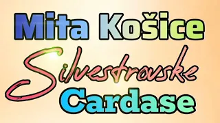 Mita Košice - SILVESTROVSKE ČARDAŠE MIX 2023/2024 #pro_mitas_tumen_nane