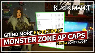 🔥Monster Zone AP Caps Guide & Dehkia Updated | Black Desert