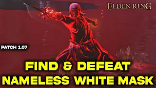 Elden Ring: Nameless White Mask Find & Defeat | Boss Fight (Invader Location)