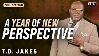 T.D. Jakes: Start 2024 with a New Perspective | Full Sermons on TBN