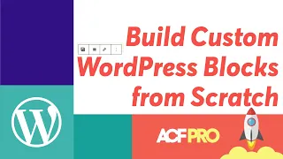 Build Custom Gutenberg Blocks with Advanced Custom Fields (ACF) for WordPress Block Editor