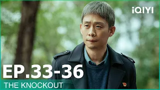 The Knockout ซับไทย | ไฮไลท์ highlight EP.33-36 | iQIYI Thailand