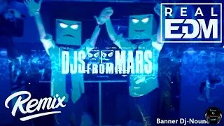 Djs From Mars - Best Mashup & Popular Songs Mix 2022 - Banner Dj-Nounours EDM Party Mix