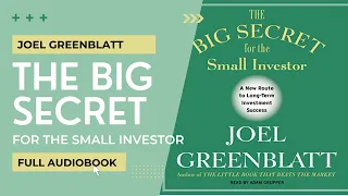 The Big Secret for Small Investor FULL AUDIOBOOK by Joel Greenblatt VERY USEFUL