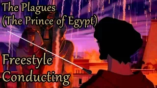 The Plagues The Prince of Egypt - Freestyle Conducting