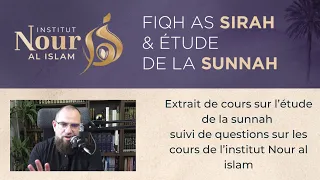 Cours sur la sunnah suivi des questions sur l'institut nour al islam